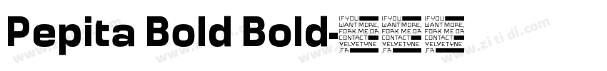 Pepita Bold Bold字体转换